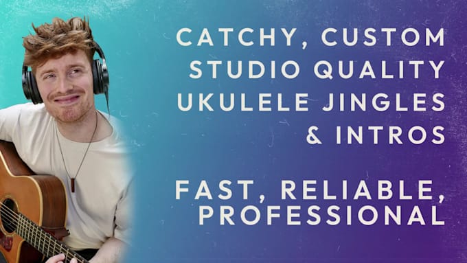 produce your professional quality ukulele jingle or intro