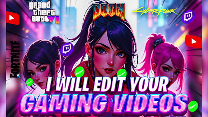 edit your professional or funny gaming videos for youtube