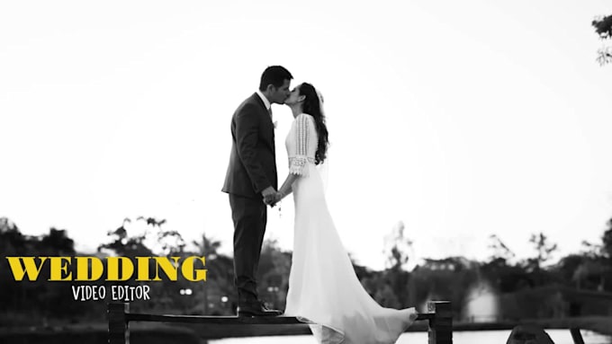 do wedding video editing