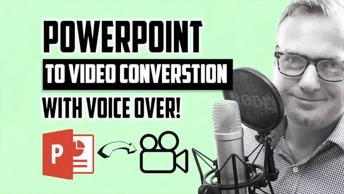 Hot Deals! I will convert your powerpoint to HD video and add pro voice over  for $100