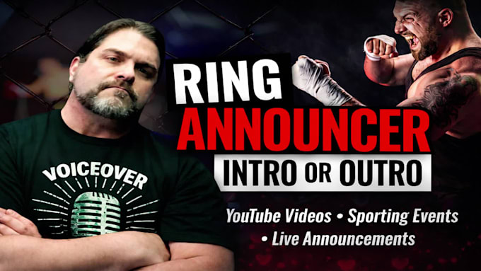 be your high energy ring announcer voice over