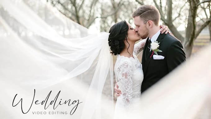 do cinematic wedding video editing
