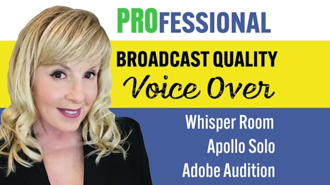 record a broadcast quality american female voice over