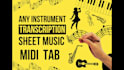 transcribe any instrument into sheet music midi tab xml