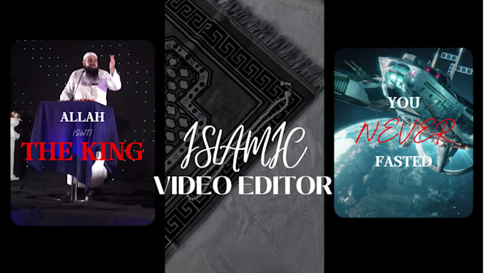 edit your islamic videos, reels cinematically