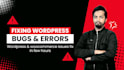 fix your critical wordpress website errors, woocommerce issues, and maintenance