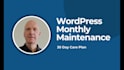 maintain your wordpress website, 30 day care plan