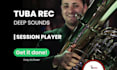 record gorgeous tuba sounds