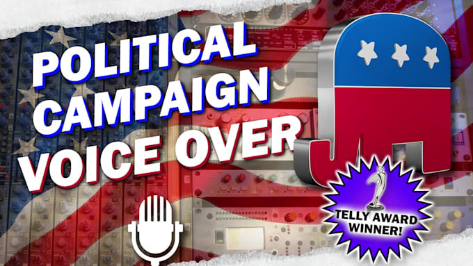record a voiceover for your conservative political campaign