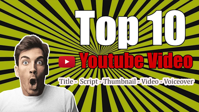 be your youtube manager and create top 10 or cashcow videos