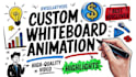 make a custom whiteboard animation explainer doodle video