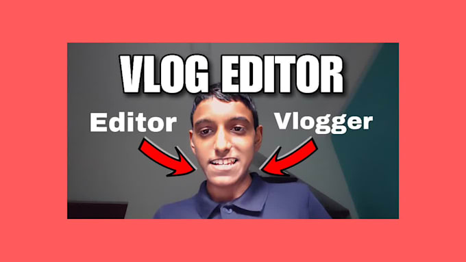 be your professional vlog editor for youtube