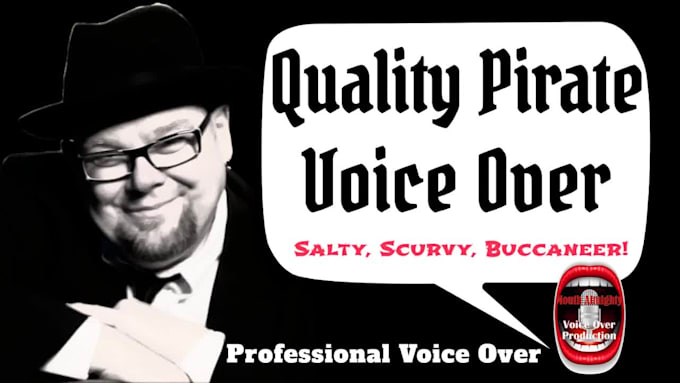 record an authentic pirate voice over