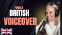 be your british female voiceover artist