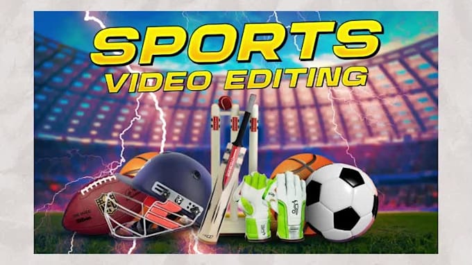 edit sports highlights or compilation youtube video of football,nba,NFL,gym,MMA