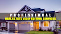edit real estate video professionally