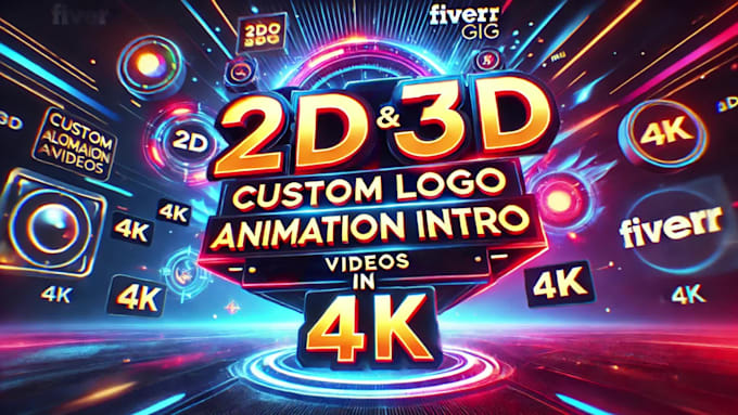 create custom 2d and 3d animated logo intro videos in 4k