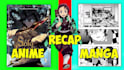 make a anime recap for you which get more view on your video