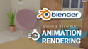 quickly render out any blender animation at a low price