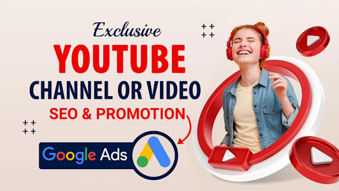 do best youtube video SEO or promotion with google ads
