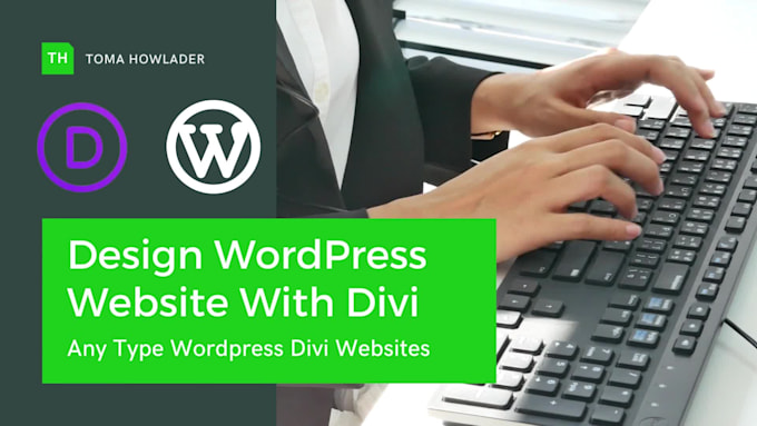 design wordpress website with divi theme, divi builder