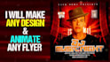 design and animate motion flyer, party flyer, event flyer, motion graphics