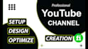 create, setup and optimize youtube channel with logo, banner