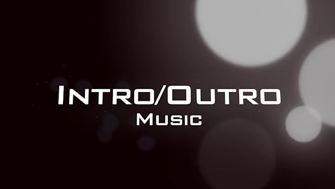 compose intro or outro music for podcast and youtube