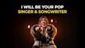 be your professional female pop singer