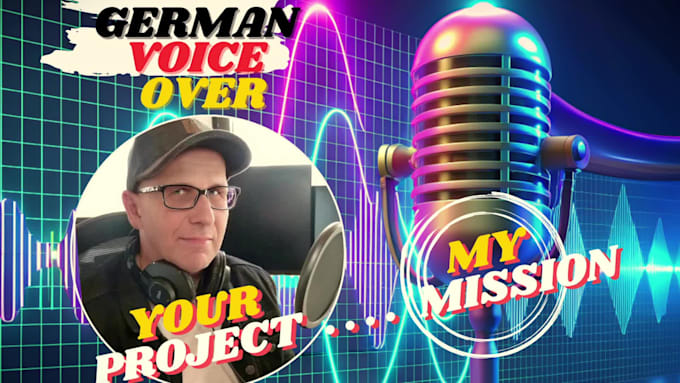 record a male german voice over in 24 hours