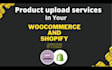 do upload product on your shopify and woo commerce store