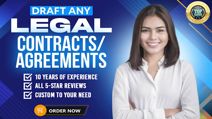 be your business lawyer and draft legal contract, agreement