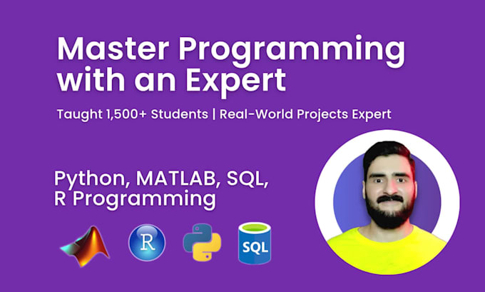 Teach you python, matlab, r programming, and sql from beginner to ...