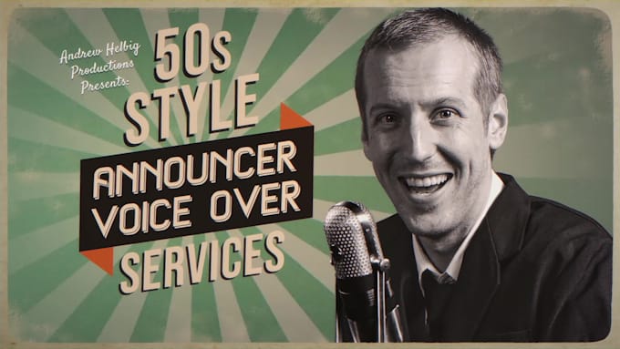 record a vintage 1950s radio announcer voice over
