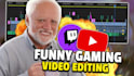 edit a funny gaming video with memes for youtube and tiktok