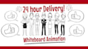 create a whiteboard animated explainer video in 24 hours