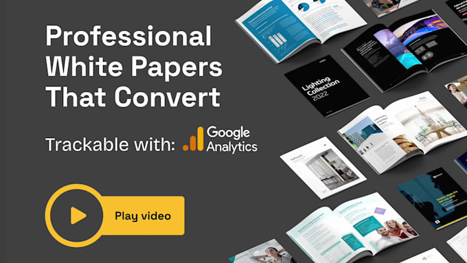 design professional white paper that converts trackable in google analytics