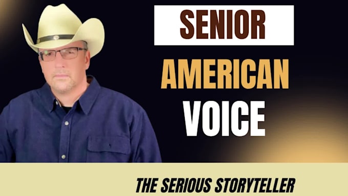 be your deep warm older american male voice