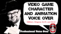 do male video game character and animation voice overs
