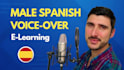 be your spanish male elearning training voice over narrator