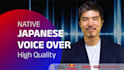 record a deep or professional or high pitch native male japanese voice over