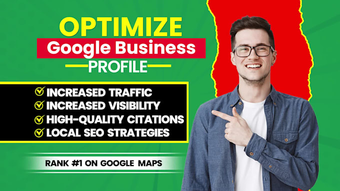 optimize google my business profile for local SEO, gmb ranking, 3 map pack, gbp