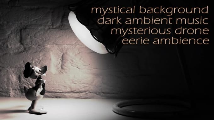 Make dark ambient music, horror mysterious mystic background by Av_grach |  Fiverr