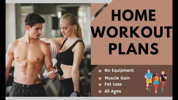 make you a custom home workout plan
