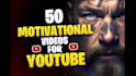 create motivational videos for youtube channel monetization