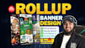 design a premium roll up, pull up, or retractable banner