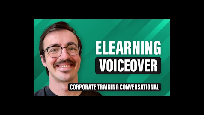 be elearning, training, module, educational, or explainer video male voice over