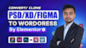 convert PSD, xd, figma to wordpress website or figma to elementor website