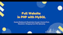 develop a full website in php with mysql