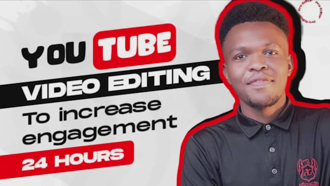 edit your youtube videos to increase engagement in 24 hours